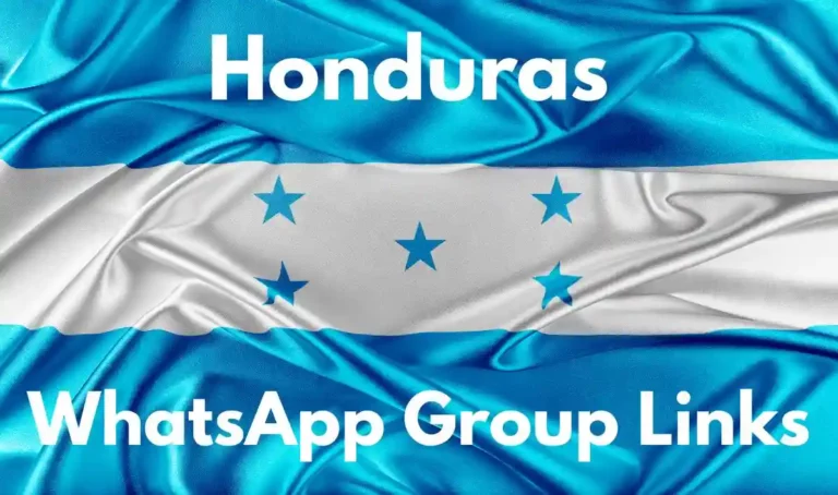 Honduras WhatsApp Group Links