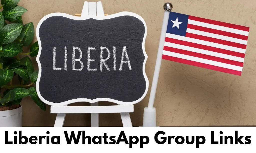 Liberia WhatsApp Group Link