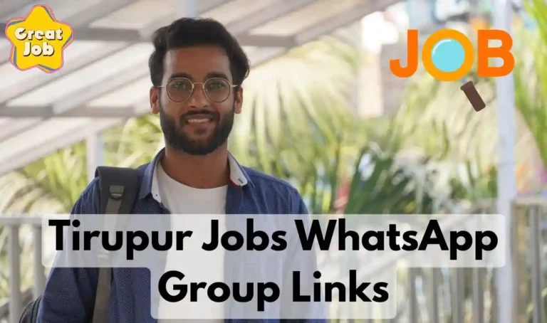 Tirupur Jobs WhatsApp Group Links