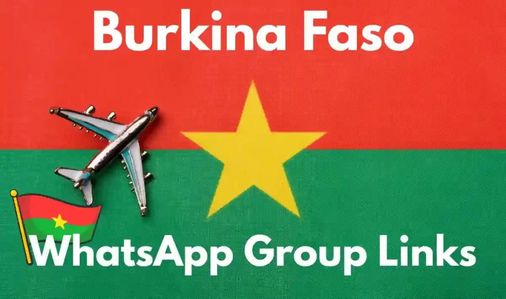 Burkina Faso WhatsApp Group Link