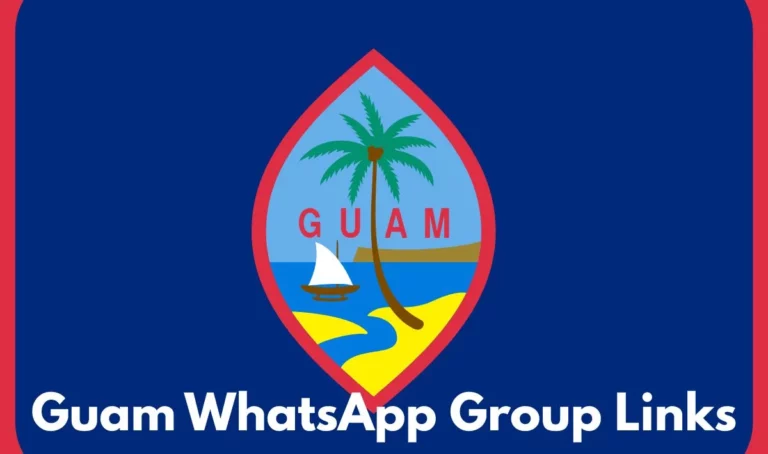 Guam WhatsApp Group Links