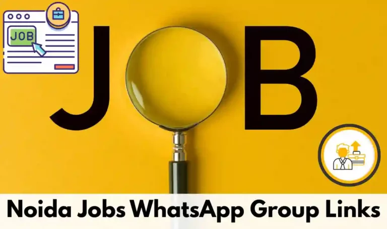 Noida Jobs WhatsApp Group Links