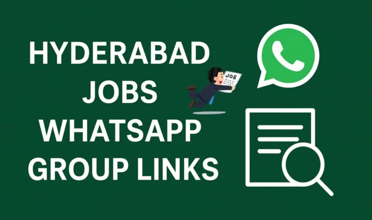 Hyderabad Jobs WhatsApp Group Links