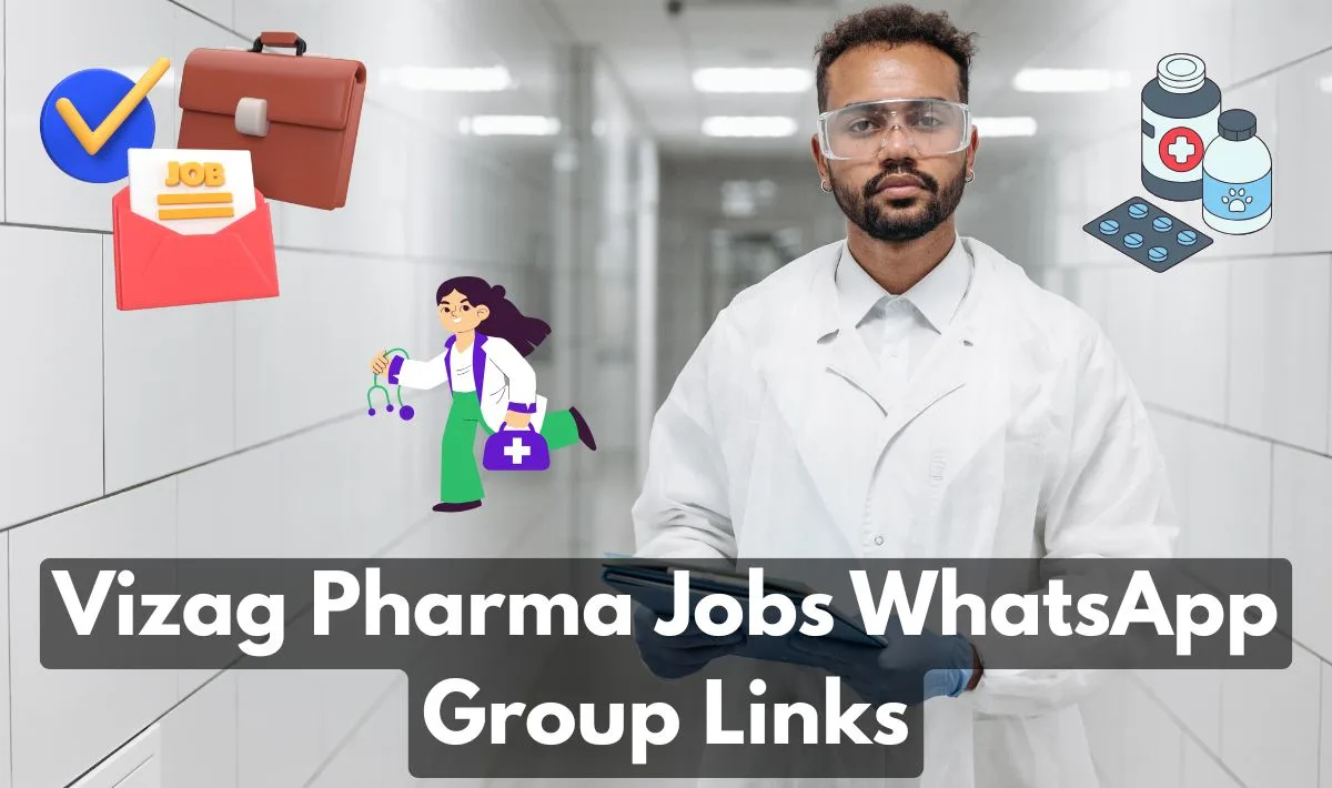 Vizag Pharma Jobs WhatsApp Group Links