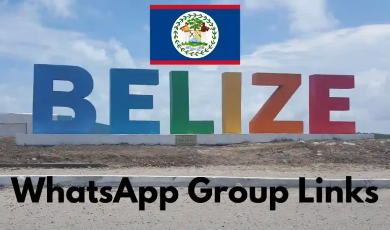 Belize WhatsApp Group Links