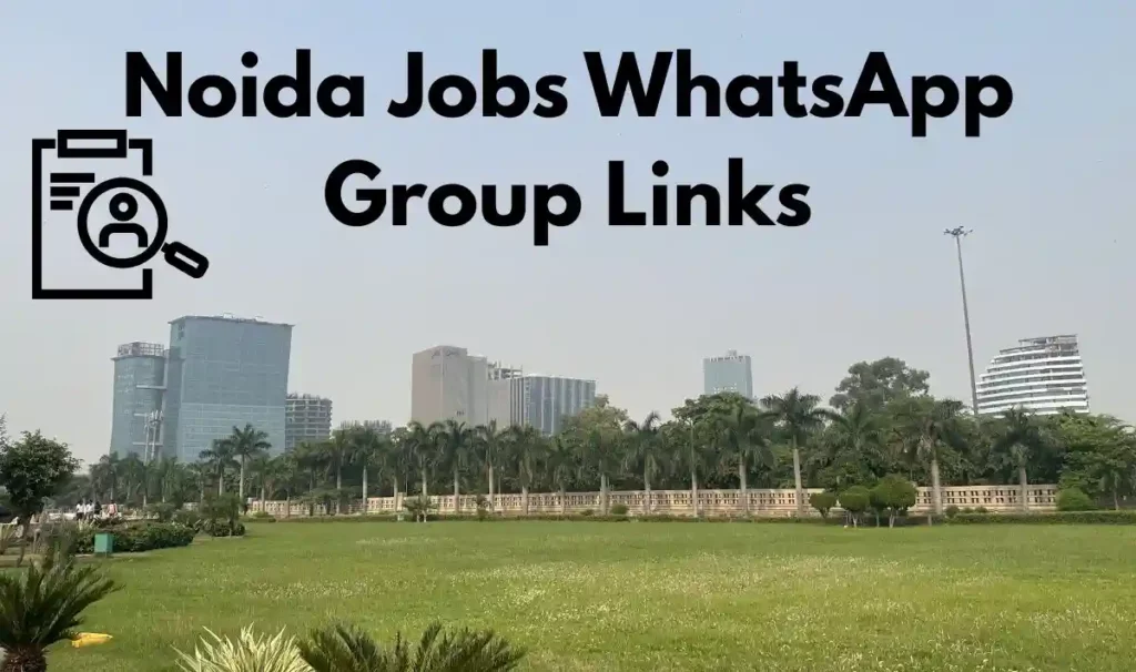 Noida Jobs WhatsApp Group Link