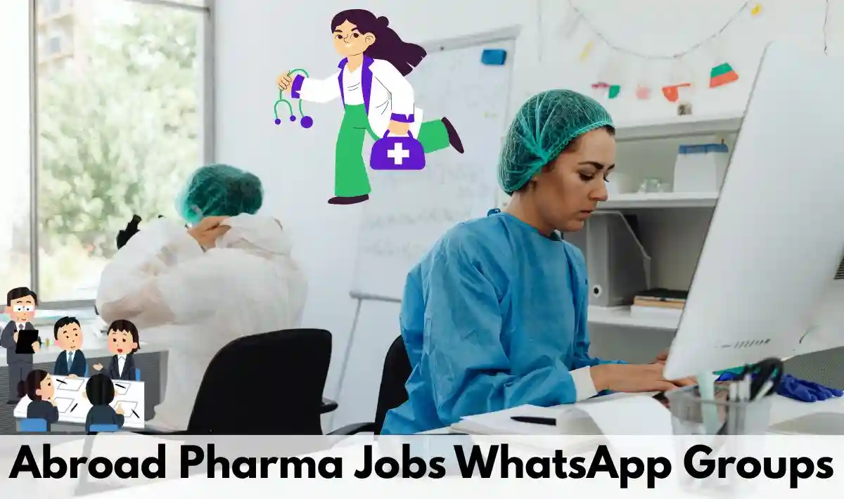 Abroad Pharma Jobs WhatsApp Group Links