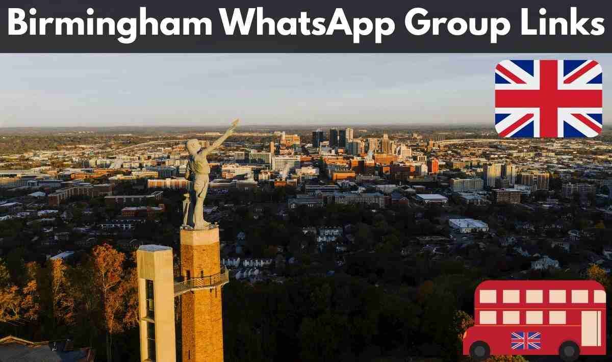 Birmingham WhatsApp Group Links