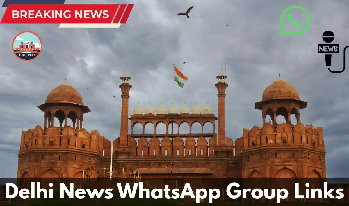 Delhi News WhatsApp Group Links