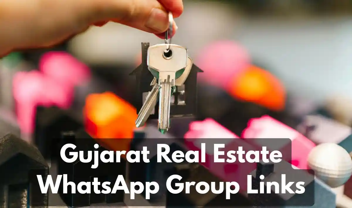 Gujarat Real Estate WhatsApp Group Links