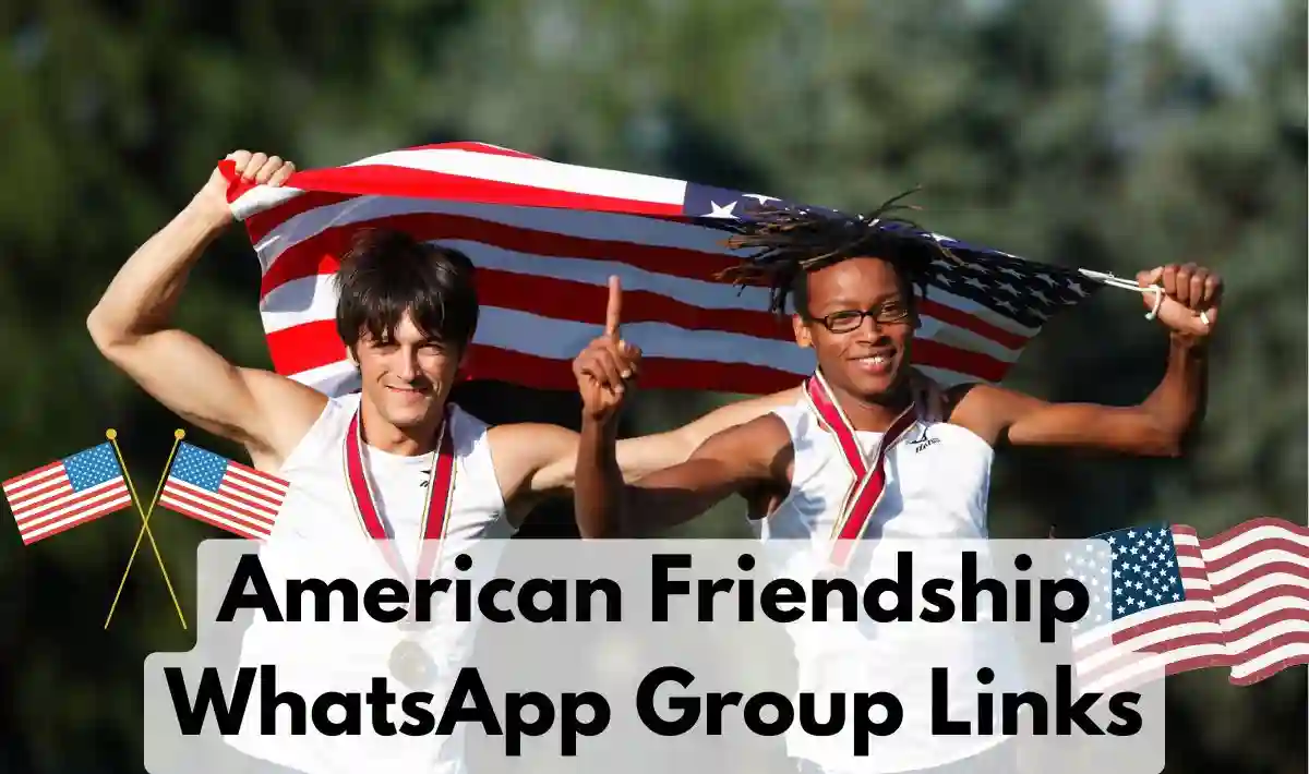 American Friendship WhatsApp Group Links