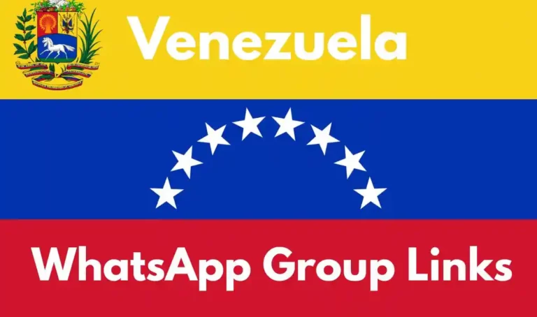 Venezuela WhatsApp Group Links