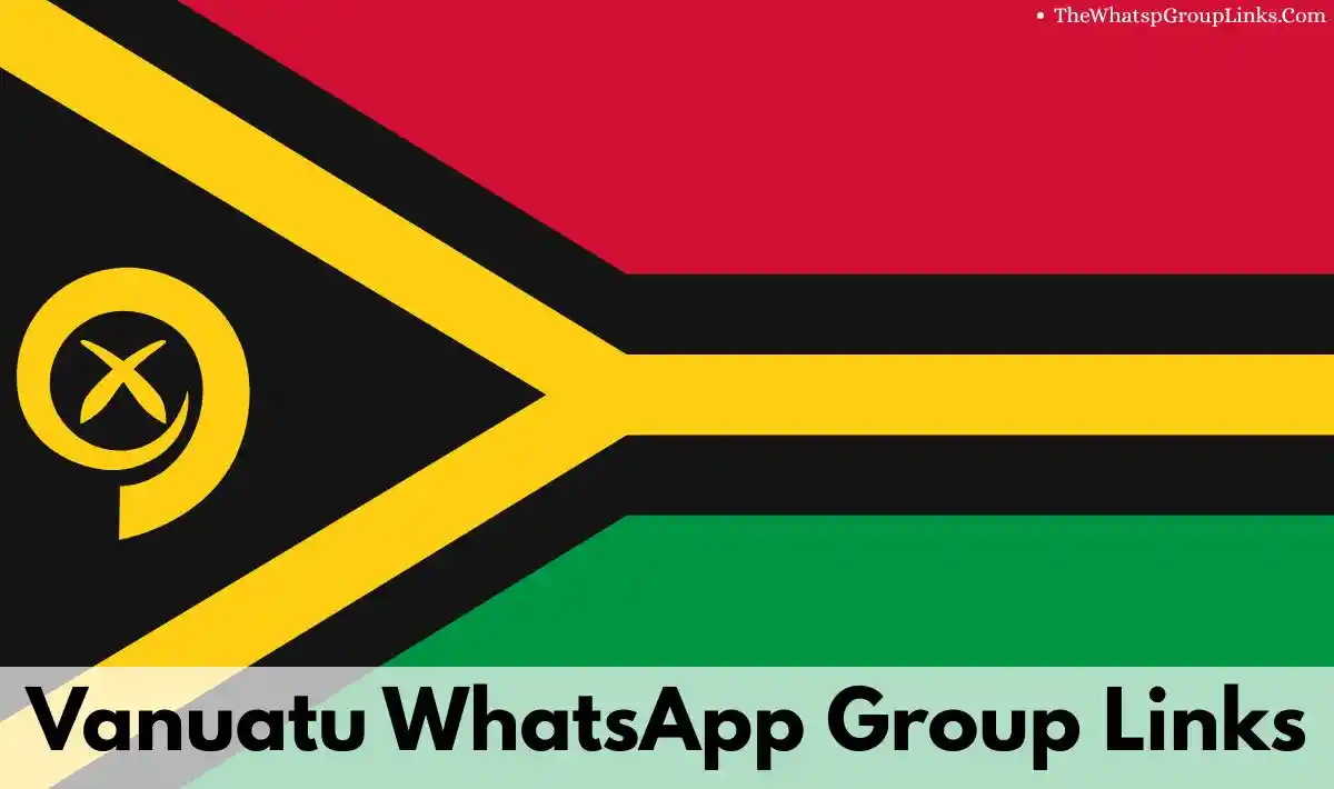 Vanuatu WhatsApp Group Links
