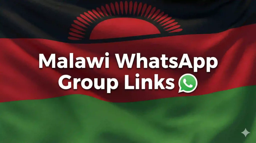 Malawi WhatsApp Group Link