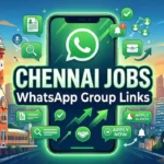 Chennai Jobs WhatsApp Group Links