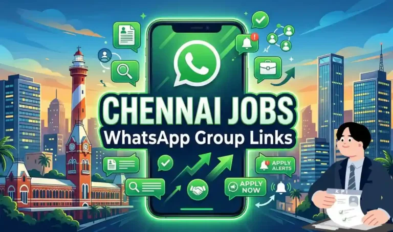 Chennai Jobs WhatsApp Group Links