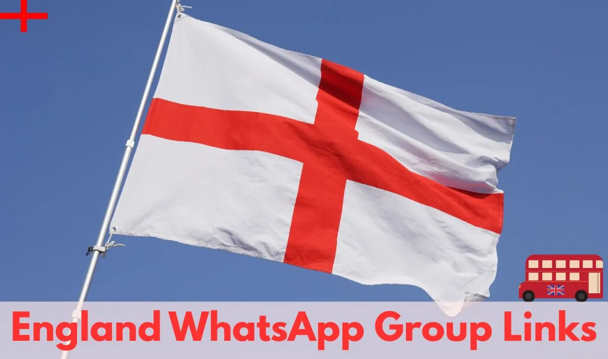England WhatsApp Group Links
