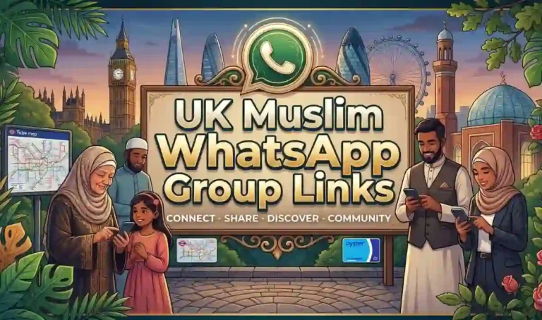 UK Muslim WhatsApp Group Links