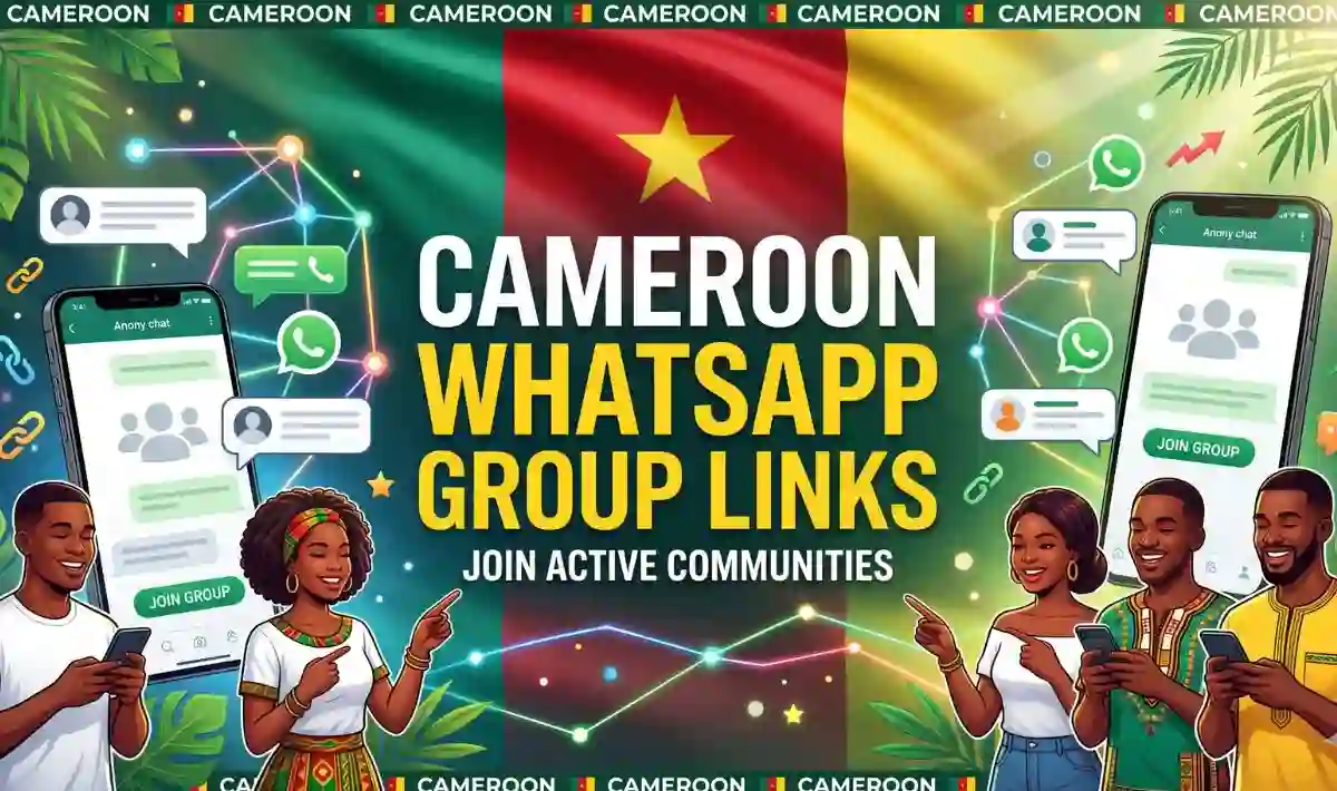 Cameroon WhatsApp Group Links