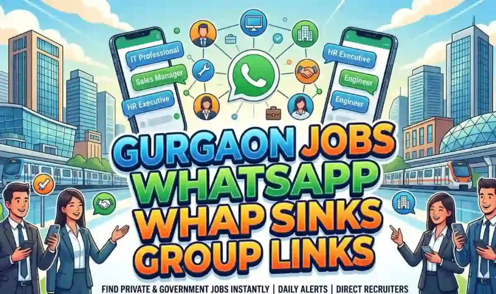 Haryana Gurgaon Job WhatsApp Group Link