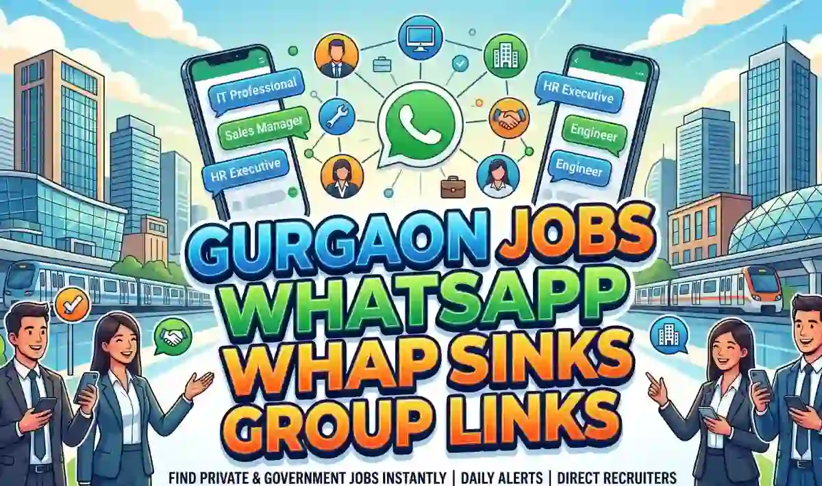 Gurgaon Jobs WhatsApp Group Links