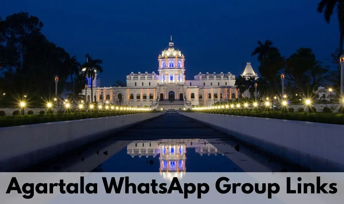 Agartala WhatsApp Group Links
