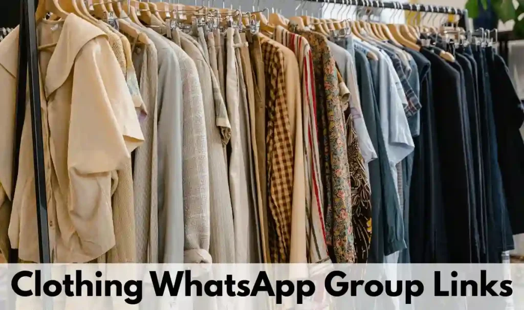 Clothing WhatsApp Group Link